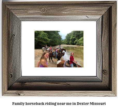 family horseback riding near me in Dexter, Missouri